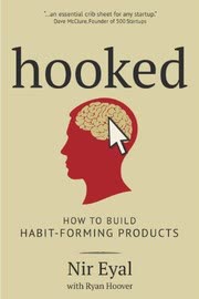 Cover of Hooked: How to Build Habit-Forming Products by Nir Eyal