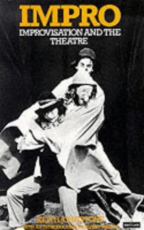Cover of Impro: Improvisation and the Theatre by Keith Johnstone