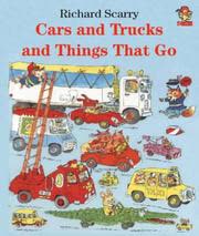 Cover of Cars and Trucks and Things That Go