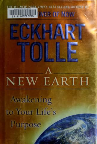 Cover of A New Earth: Awakening to Your Life's Purpose by Eckhart Tolle