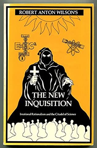Cover of The New Inquisition: Irrational Rationalism and the Citadel of Science