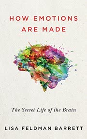 Cover of How Emotions Are Made by Lisa Feldman Barrett