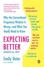 Cover of Expecting Better by Emily Oster