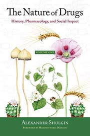 Cover of The Nature of Drugs by Alexander Shulgin