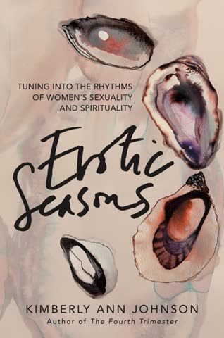 Cover of Erotic Seasons: Tuning into the Rhythms of Women's Sexuality and Spirituality