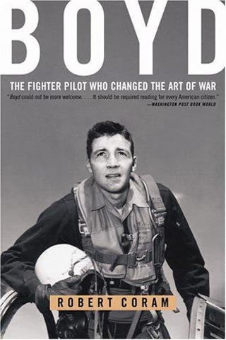Cover of Boyd: The Fighter Pilot Who Changed the Art of War