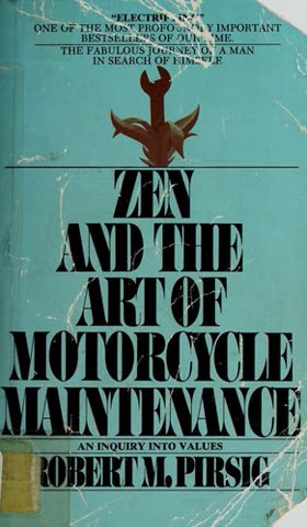 Cover of Zen and the Art of Motorcycle Maintenance: An Inquiry into Values by Robert M. Pirsig