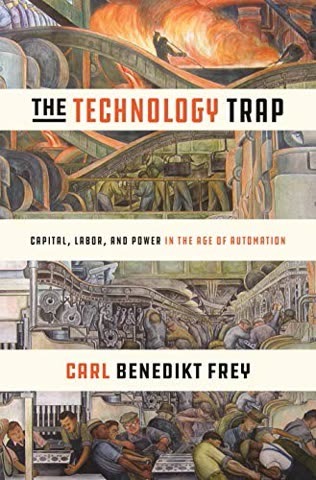 Cover of The Technology Trap: Capital, Labor, and Power in the Age of Automation