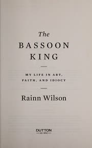 Cover of The Bassoon King by Rainn Wilson