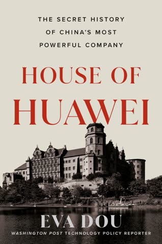 Cover of The House of Huawei by Eva Dou