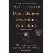Cover of Don't Believe Everything You Think by Joseph Nguyen