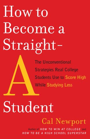 Cover of How to Be a Straight-A Student