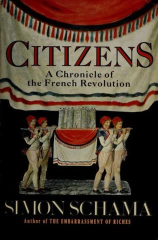Cover of Citizens: A Chronicle of the French Revolution