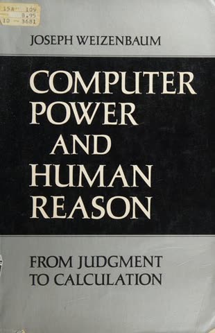 Cover of Computer Power and Human Reason: From Judgment to Calculation