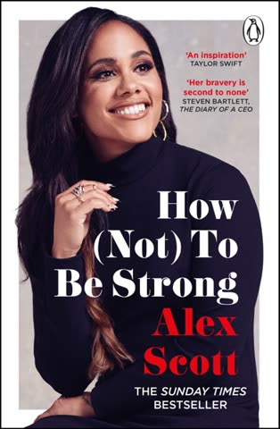 Cover of How (Not) to Be Strong by Alex Scott