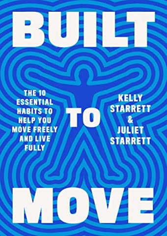 Cover of Built to Move by Kelly Starrett and Juliet Starrett