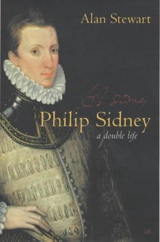 Cover of Philip Sidney: A Double Life