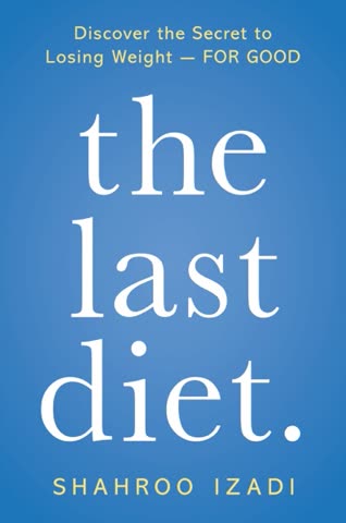 Cover of The Last Diet by Shahroo Izadi