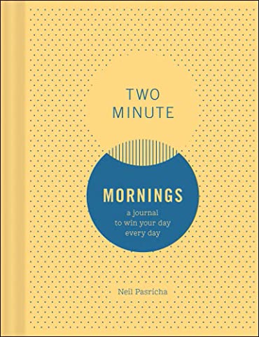 Cover of Two Minute Mornings by Neil Pasricha