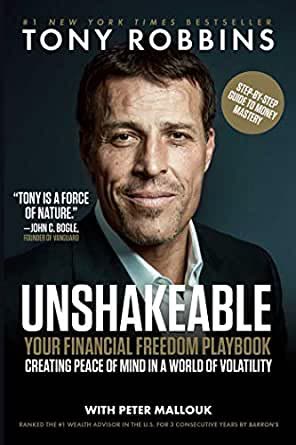 Cover of Unshakable: Your Financial Freedom Playbook by Tony Robbins and Peter Mallouk