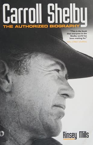 Cover of Carroll Shelby: The Authorized Biography by Rinsey Mills