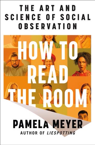 Cover of How to Read the Room: The Art and Science of Social Observation