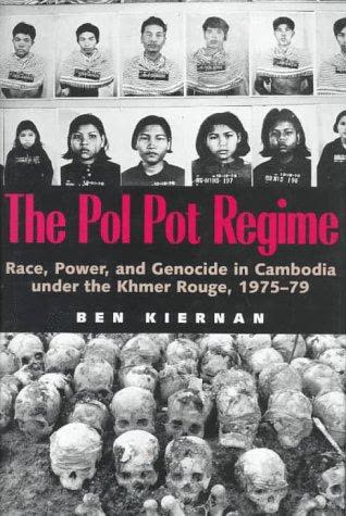 Cover of The Pol Pot Regime: Race, Power, and Genocide in Cambodia under the Khmer Rouge, 1975-79