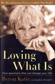 Cover of Loving What Is by Byron Katie