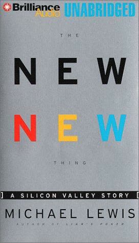 Cover of The New New Thing: A Silicon Valley Story by Michael Lewis