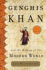 Cover of Genghis Khan and the Making of the Modern World by Jack Weatherford