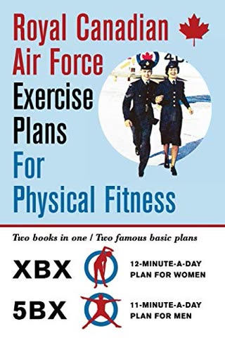 Cover of The Air Force Diet (originally published as Royal Canadian Air Force Exercise Plans for Physical Fitness) by Royal Canadian Air Force