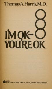 Cover of I'm OK, You're OK by Thomas A. Harris