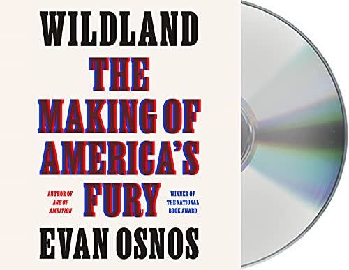 Cover of Wildland: The Making of America's Fury