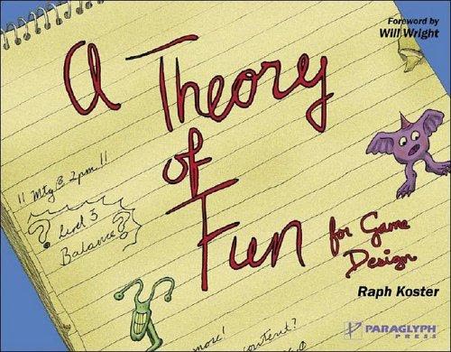 Cover of A Theory of Fun for Game Design by Raph Koster