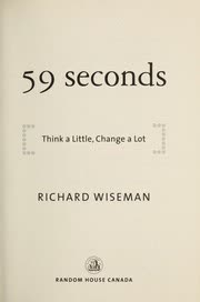 Cover of 59 Seconds: Think a Little, Change a Lot by Richard Wiseman