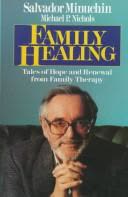 Cover of Family Healing by Salvador Minuchin