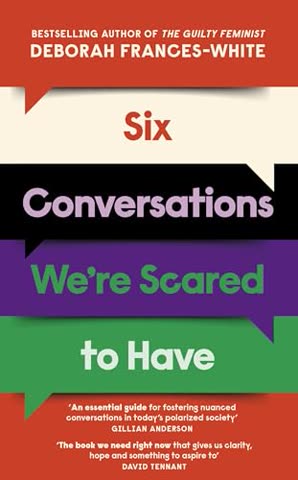 Cover of Six Conversations We're Scared to Have by Deborah