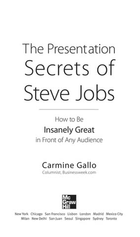 Cover of The Presentation Secrets of Steve Jobs: How to Be Insanely Great in Front of Any Audience by Carmine Gallo
