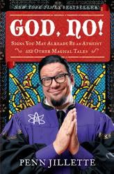 Cover of God, No!: Signs You Might Be an Atheist and Other Magic Tales by Penn Jillette