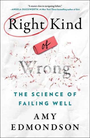Cover of Right Kind of Wrong: The Science of Failing Well