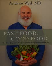 Cover of Fast Food, Good Food by Andrew Weil
