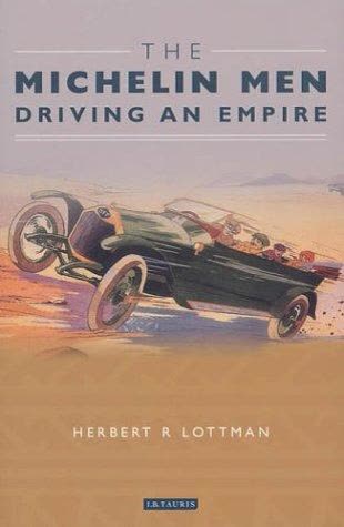 Cover of The Michelin Men: Driving an Empire by Unknown