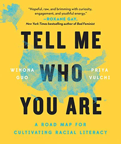 Cover of Tell Me Who You Are by Winona Guo and Priya Vulchi
