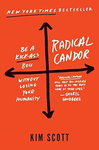 Cover of Radical Candor: Be a Kick-Ass Boss Without Losing Your Humanity