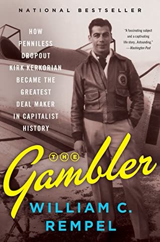 Cover of The Gambler: How Kirk Kerkorian Became the Richest Man in Las Vegas by William C. Rempel