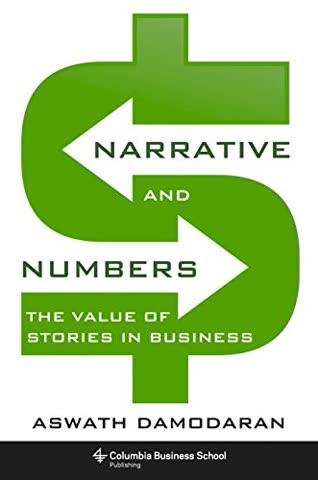 Cover of Narrative and Numbers: The Value of Stories in Business by Aswath Damodaran