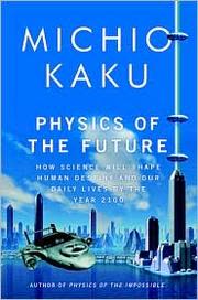 Cover of Physics of the Future by Michio Kaku