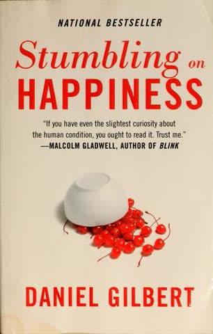 Cover of Stumbling on Happiness by Dan Gilbert