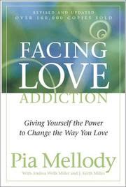 Cover of Facing Love Addiction by Pia Mellody