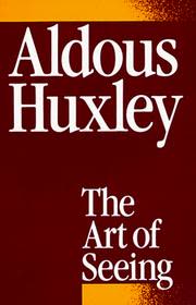Cover of The Art of Seeing by Aldous Huxley